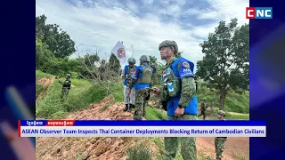 [VIDEO] ASEAN Observer Team Inspects Thai Container Deployments Blocking Return of Civilians