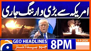 Big Warning from America !! | Geo News 8PM Headlines 06 September 2026