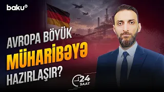 Rusiya təhdidi fonunda Almaniya ABŞ dəstəyi ilə silah istehsalını artırmağı planlaşdırır - 24 SAAT