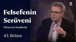 Platon'un Akademisi | Felsefenin Serüveni | 43. Bölüm