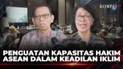 Supreme Court of the Republic of Indonesia Co-Chairs ASEAN Judicial Forum, Discussing Environment...