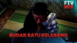Budak Ratu Kelabang | FTV Misteri