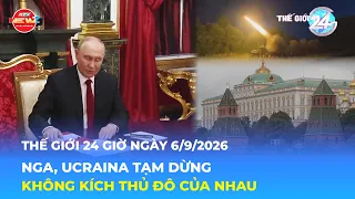 WORLD 24H 9/6/2026 | RUSSIA, UKRAINE PAUSE AIRSTRIKES ON EACH OTHER'S CAPITALS