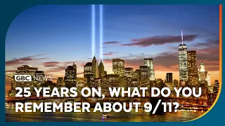 25 years on, what do you remember about 9/11?