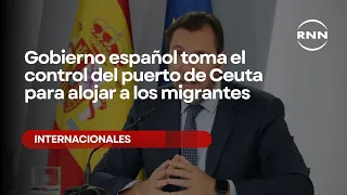 Spanish government takes control of Ceuta port to house migrants