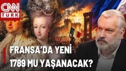 Hakan Bayrakçı Explains! What Happened in the 1789 French Revolution? Is France Drifting Toward a...