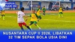 NUSANTARA CUP II 2026, FEATURING 32 YOUTH SOCCER TEAMS
