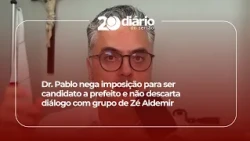Pablo denies pressure to run for mayor and does not rule out dialogue with Zé Aldemir's group