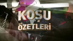 Ankara Koşu Özetleri | 22 Ekim Perşembe