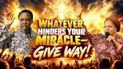WHATEVER HINDERS YOUR MIRACLE—GIVE WAY! | SCOAN Mass Prayer 11.10.2026