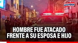 🔴🔵 Crime in Callao: Man attacked and killed in front of his wife and son