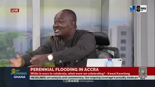 Flood: Mahama is now complainant and citizens are the accused - Kwasi Kwarteng