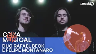 Cena Musical | Rafael Beck e Felipe Montanaro apresentam "Fantasia Brasil"