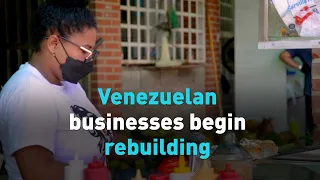 Venezuelan businesses begin rebuilding