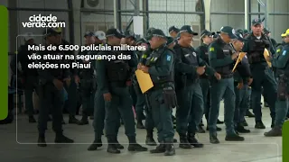 Over 6,500 military police officers will provide security for the elections in Piauí