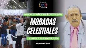 Moradas Celestiales - Buenos Días Señor Jesús