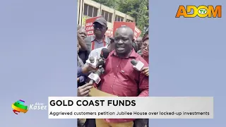 Gold Coast Funds: Aggrieved customers petition Jubilee House over locked-up investments - News