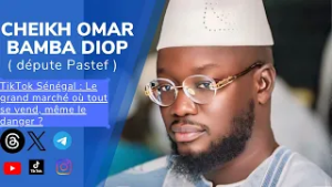 Encore+ TikTok Sénégal : Le grand marché où tout se vend, même le danger ?