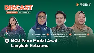 DISCAST | MCU PARU : MODAL AWAL LANGKAH HEBATMU
