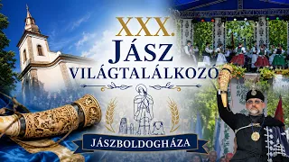 XXX. JÁSZ VILÁGTALÁLKOZÓ – DÍSZÜNNEPSÉG