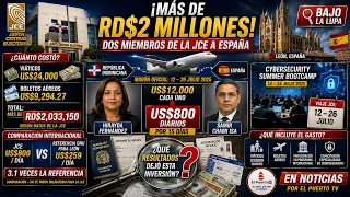JCE spent over RD$2 million on a two-member mission to Spain
