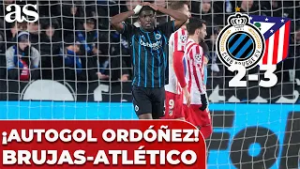 JOEL ORDÓÑEZ se equivoca y le da el TERCER GOL AL ATLÉTICO DE MADRID | BRUJAS 2-3 ATLÉTICO MADRID