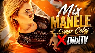 Mix Manele ❌ Super Colaj Hit ❌ DiBi TV
