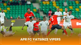 APR FC YATSINZE VIPERS 2-1 ARIKO ISASEZERERWA ITAGEZE MURI 1/2 CYA CECAFAKAGAMECUP