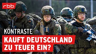 Milliarden für Rüstungsgüter - zahlt Deutschland drauf? | Kontraste