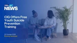 CIG Offers Free Youth Suicide Prevention Training | Thursday  22 October  | CIGtv News