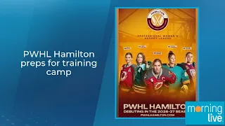 PWHL Hamilton preps for training camp