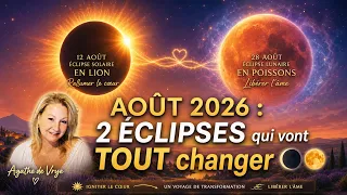 AUGUST 2026: 2 ECLIPSES that will change EVERYTHING 🌑🌕 On the 12th, reignite your heart; on the 2...