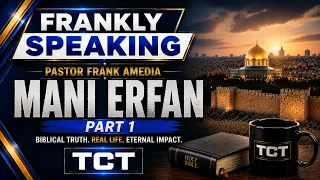 Pastor Frank Amedia with Main Erfan on Frankly Speaking Part 1