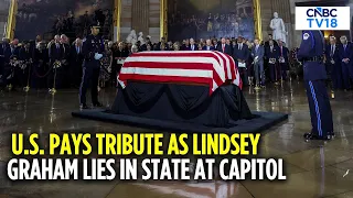 WATCH | Lindsey Graham Funeral: Lindsey Graham's Casket Placed in US Capitol Rotunda | N18G