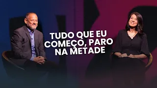 SOMOS UM -  TUDO QUE EU COMEÇO, PARO NA METADE