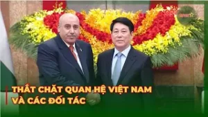 Thắt Chặt Quan Hệ Việt Nam Và Các Đối Tác | QPVN