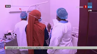 HEALTH: A MODERN GERIATRIC CENTER AT FANN HOSPITAL