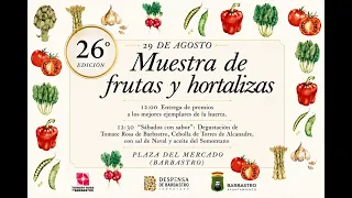 The 26th Barbastro Fruit and Vegetable Exhibition 2026