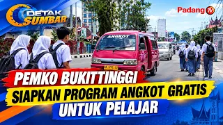 BUKITTINGGI CITY GOVERNMENT PREPARES FREE ANGKOT PROGRAM FOR STUDENTS alip