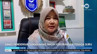 JUNE 30, 2026 SINGKAWANG EDUCATION OFFICE STILL EXPERIENCING TEACHER SHORTAGE
