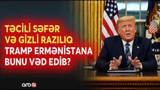 1 il öncəki KRİTİK səfərin GİZLİ DETALLARI - ABŞ Ermənistana bu vədi verib – WSJ açıqladı