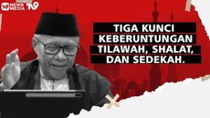 Tiga Kunci Keberuntungan Tilawah, Shalat, dan Sedekah. 'IMAM HAMBALI