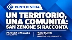 A TERRITORY, A COMMUNITY: SAN ZENONE TELLS ITS STORY