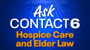 Ask Contact 6: End of Life Preparation | FOX6 News Milwaukee