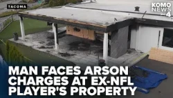 Man faces arson charge in fire at former NFL player's luxury rental property