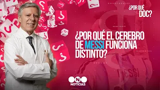 WHY DOES MESSI'S BRAIN WORK DIFFERENTLY? By Dr. López Rosetti