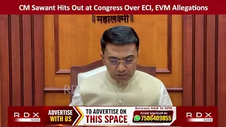 CM Dr. Pramod Sawant Hits Out at Congress Over ECI, EVM Allegations