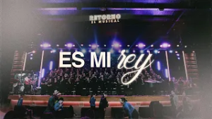 Es mi Rey (That's My King) // Retorno El Musical [En Vivo] //@CCINT Music​