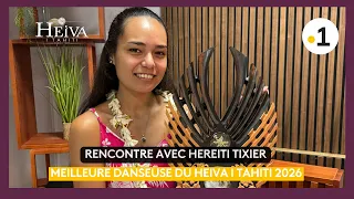 Heiva i Tahiti 2026: Meet the Best Dancer, Hereiti Tixier