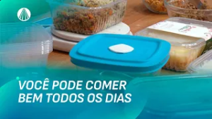 Marmitas Saudáveis: praticidade, economia e mais saúde | Viva a Tarde